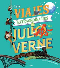 los viajes extraordinarios de julio verne-9788427219571