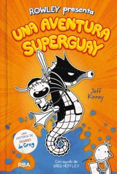 rowley presenta 2 - una aventura superguay (ebook)-jeff kinney-9788427222571