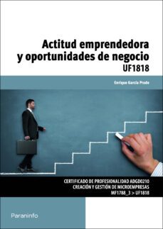 (uf1818) actitud emprendedora y oportunidades de negocio-enrique garcia prado-9788428398671