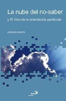 la nube del no-saber y el libro de la orientacion particular-9788428529471