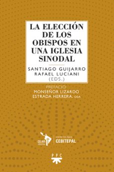la eleccion de los obispos en una iglesia sinodal-rafael luciani rivero-santigo guijarro oporto-9788428843171