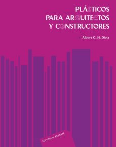 plasticos para arquitectos y constructores-albert dietz g. h.-9788429120271