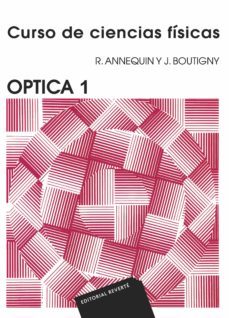 optica i (t.7)-r. annequin-9788429140071