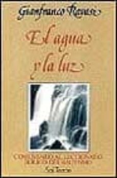 el agua y la luz-gianfranco rivasi-9788429309171