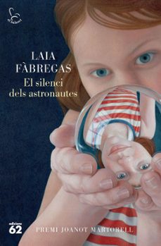 el silenci dels astronautes (ebook)-laia fabregas ferrus-9788429781571