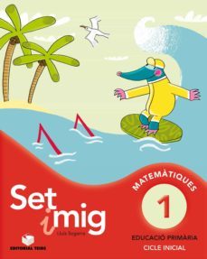 set i mig 1 matematiques educacio primaria cicle inicial ed 2013 catala-9788430778171