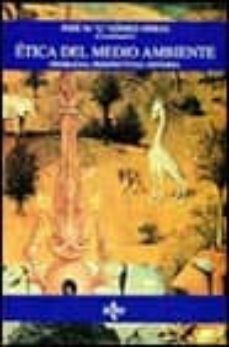 etica del medio ambiente: problema, perspectivas, historia-9788430929771