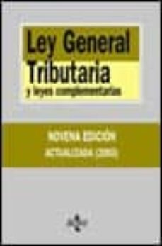 ley general tributaria y leyes complementarias (9ª ed. act.)-9788430939671