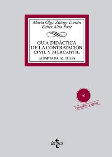 guia didactica de la contratacion civil y mercantil (incluye cd-r om)-olga zuñiga duran-esther alba ferre-9788430953271