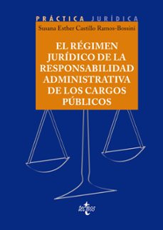 el regimen jurídico de la responsabilidad administrativa de los cargos públicos-susana e. castillo ramos bossini-9788430989171