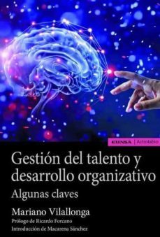 gestion del talento y desarrollo organizativo-mariano villalonga elorza-9788431334871