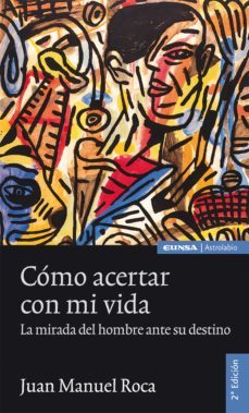 como acertar con mi vida (ebook)-juan manuel roca-9788431355371