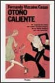 otoño caliente (2ª ed.)-fernando vizcaino casas-9788432088971