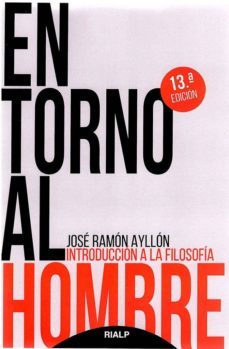 en torno al hombre introduccion a la filosofia-9788432147371