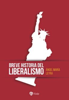 breve historia del liberalismo (ebook)-angel maria leyra faraldo-9788432164071
