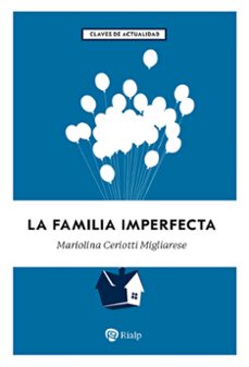 la familia imperfecta-mariolina ceriotti migliarese-9788432167171