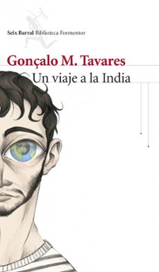un viaje a la india-gonçalo m. tavares-9788432221071