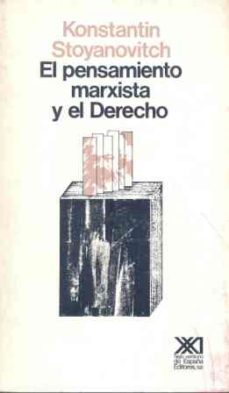 pensamiento marxista y el derecho, el-k. stoyanovitch-9788432302671