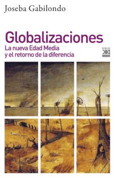 globalizaciones (ebook)-joseba gabilondo-9788432319471
