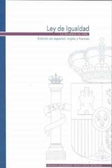 ley de igualdad (español-ingles-frances)-9788434018471