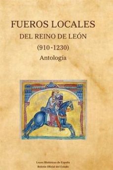 fueros locales del reino de leon. (910-1230)-santos m. corona gonzalez-9788434024571