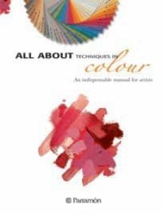 all about techniques in colour-9788434233171