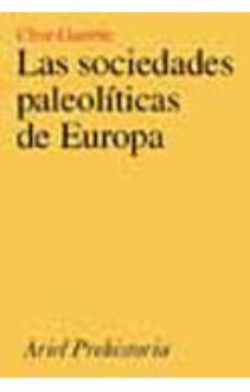 las sociedades paleoliticas de europa-9788434466371