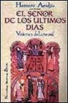 el señor de los ultimos dias: visiones del año mil-9788435006071