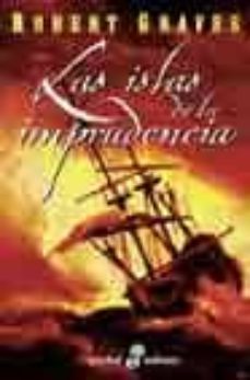 las islas de la imprudencia-robert graves-9788435016971