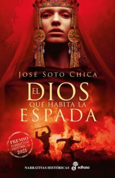 el dios que habita la espada (ebook)-jose soto chica-9788435048071