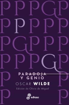 paradoja y genio-oscar wilde-9788435091671