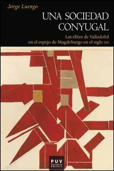 una sociedad conyugal-jorge luengo-9788437094571