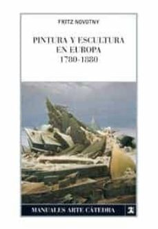 pintura y escultura en europa, 1780-1880-9788437624471
