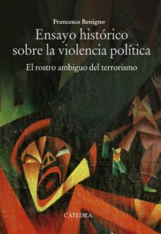 ensayo historico sobre la violencia politica (ebook)-francesco benigno-9788437645971