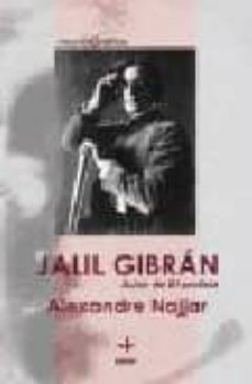 jalil gibran. autor de el profeta-alexandre najjar-9788441414471