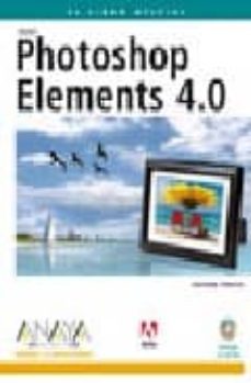 photoshop elements 4.0 (incluye cd-rom) (diseño y creatividad)-9788441520271