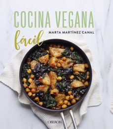 cocina vegana facil (libros singulares)-marta martinez canal-9788441543171