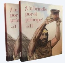 ¡un brindis por el principe! (2 vols.)-9788445137871