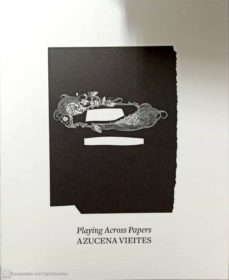 azucena vieites. playing across papers-mariano mayer cabral-9788445138571