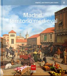 madrid, un territorio medieval-9788445139271