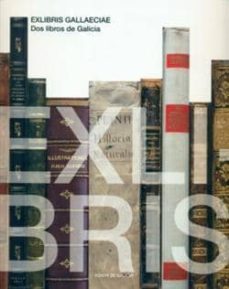 exlibris gallaeciae dos libros de galicia-9788445349571