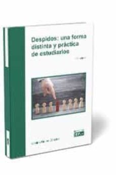 despidos: una forma distinta y practica de estudiarlos-9788445440971