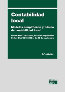 contabilidad local. modelos simplificado y basico de contabilidad local. orden hap/1782/2013, de 20 de septiembre.-9788445443071