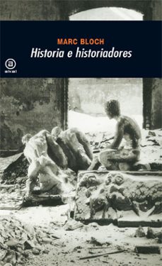 historia e historiadores-marc bloch-9788446010371