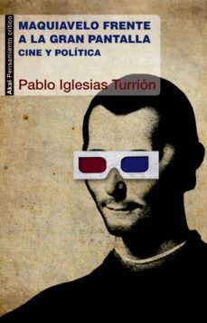 maquiavelo frente a la gran pantalla (ebook)-pablo iglesias-9788446038771