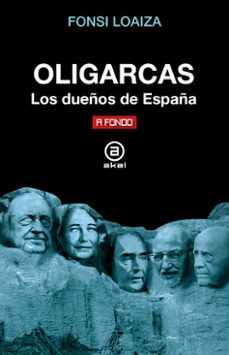 oligarcas. los dueños de españa (ebook)-fonsi loaiza-9788446056171