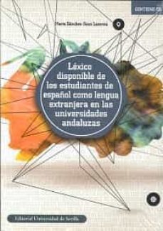 lexico disponible de los estudiantes de español como lengua extra njera-marta sanchez saus laserna-9788447218271