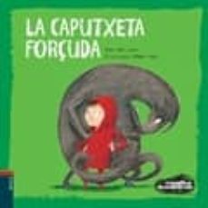 la caputxeta forçuda-9788447926671