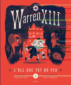 warren xiii i l ull que tot ho veu-tania del rio-9788447953271