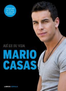 mario casas: asi es su vida-9788448069971